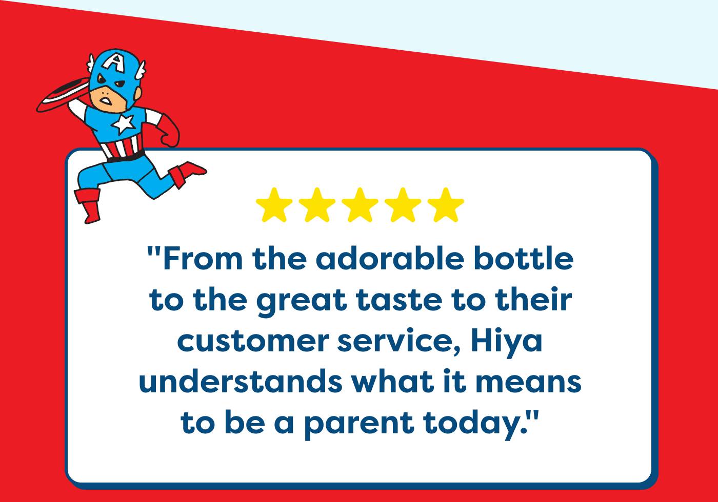 The Avengers don't all have the same superpower. That's the point Every super hero has a different story, but they all have one thing in common: they show up. Your little one is building their own story, and  you can show up for their health with a daily habit that makes them feel stronger.