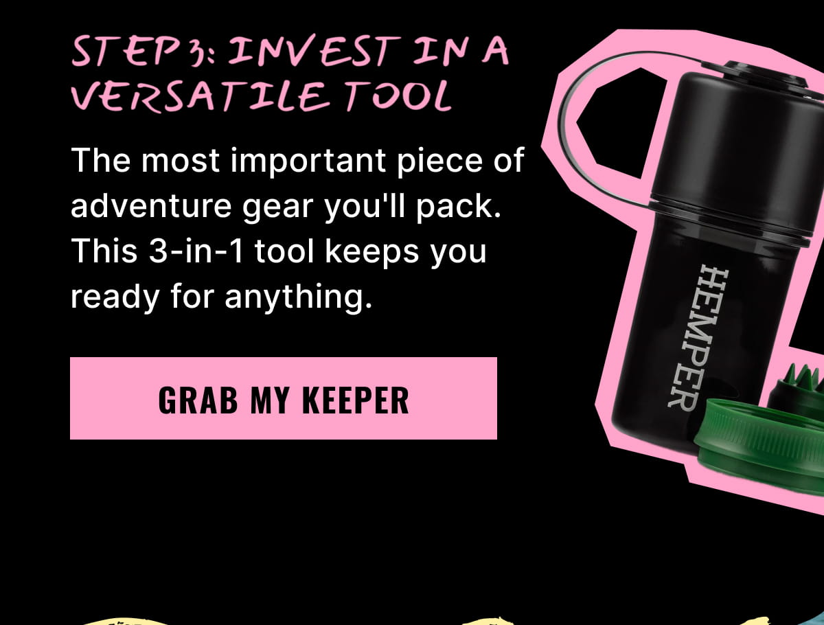 Step 3: Invest In a Versatile Tool | Grab My Keeper