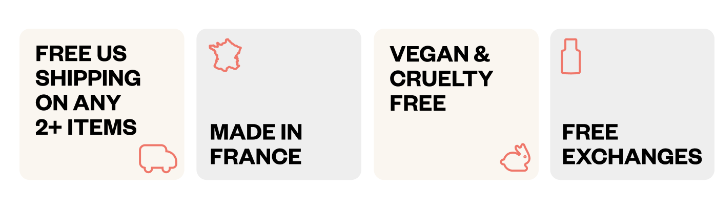  Products, Made in France, Vegan & Cruelty Free, Free Returns