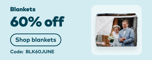 60% off blankets. Code: BLK60JUNE. Shop now.