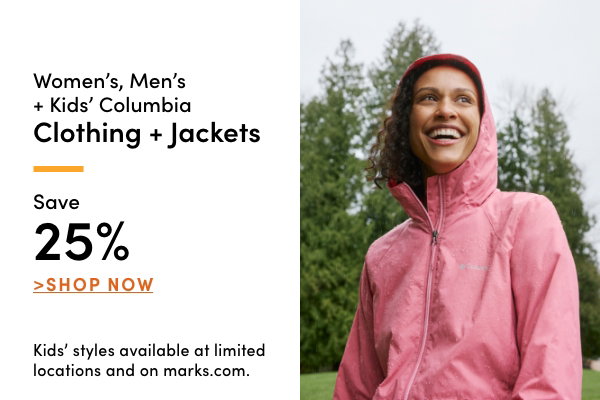 Women's, Men's + Kids' Columbia Clothing + Jackets Save 25%