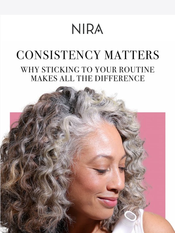 Your skin remembers consistency