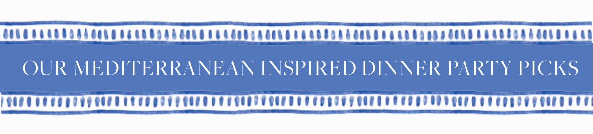 Explore Mediterranean Inspired Entertaining