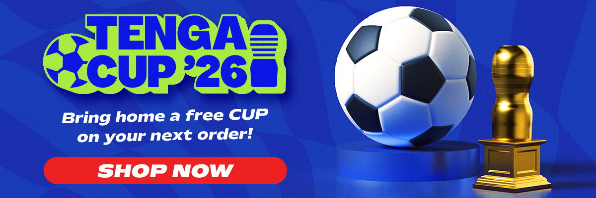 TENGA CUP 2026 Pick your country to unlock an exclusive code and get 15% OFF all your local favourites.