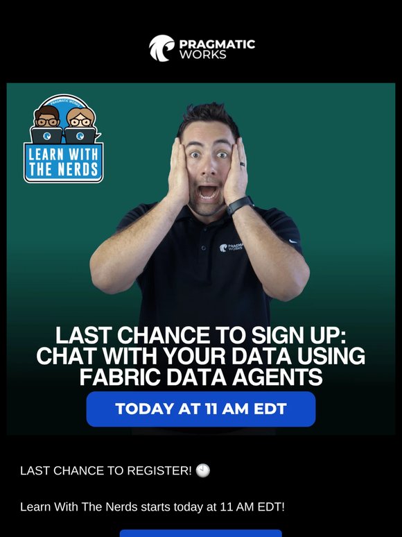 ⏰LAST CHANCE: Chat With Your Data Using Fabric Data Agents Is Today