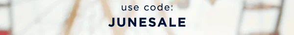 use code: JUNESALE