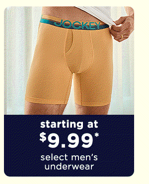 starting at $9.99 select men's underwear
