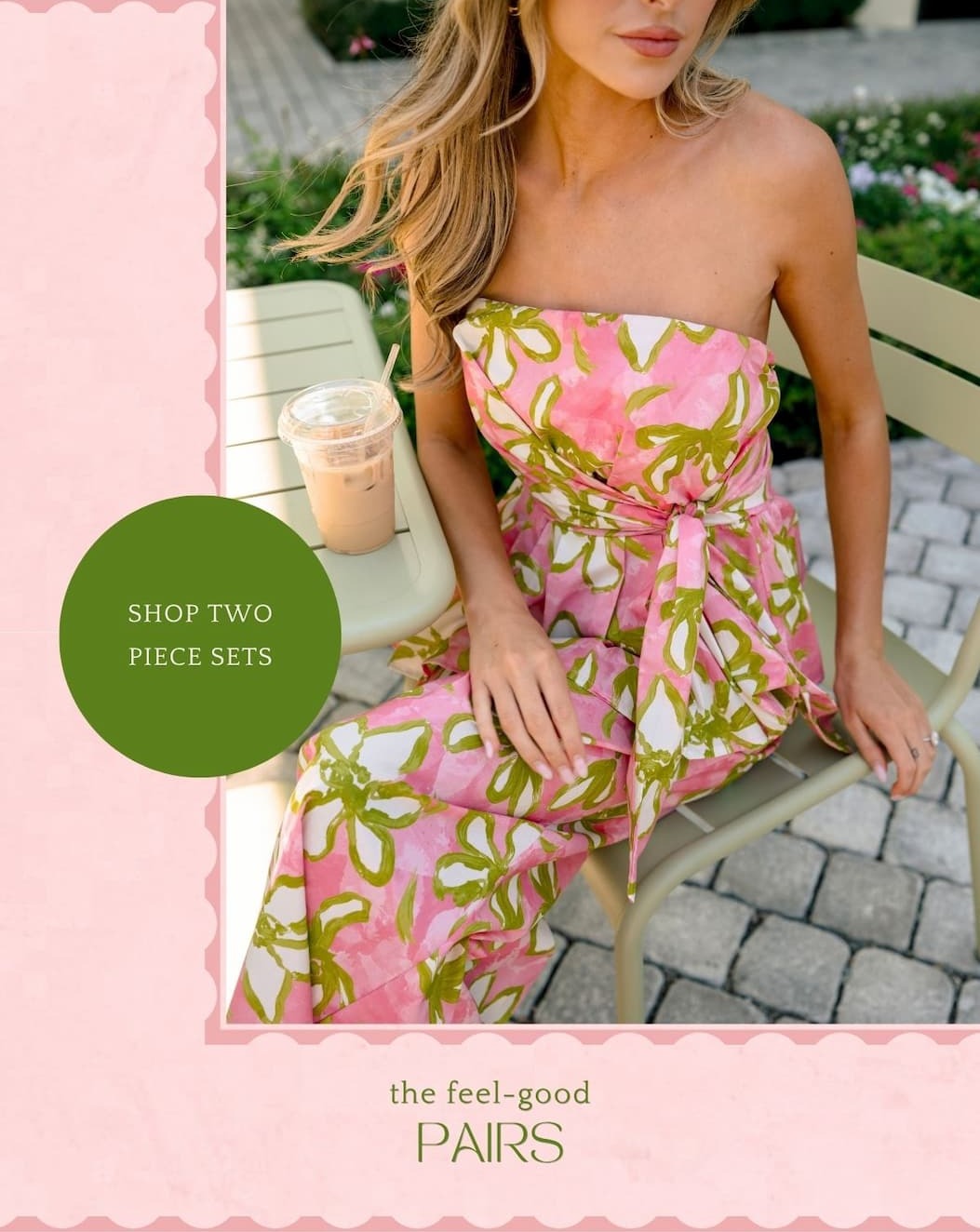 'The feel-good pairs.' Shop Two Piece Sets.
