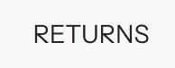 Returns