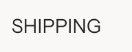 Shipping