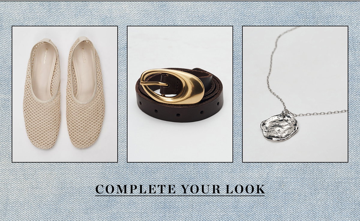 complete your look