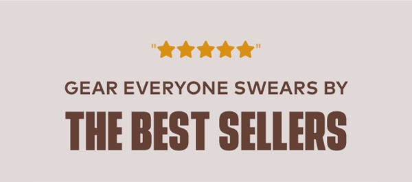 Gear everyone swears by | The Best Sellers