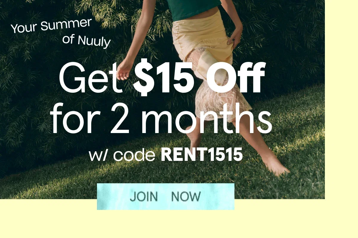 Get $15 off 2 months with code RENT1515. Join Now.