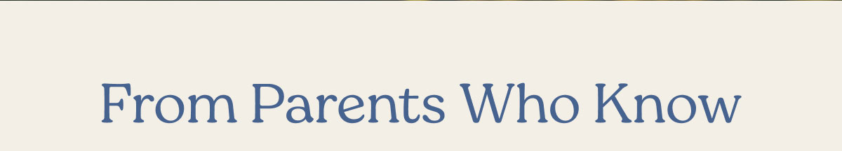 From Parents Who Know