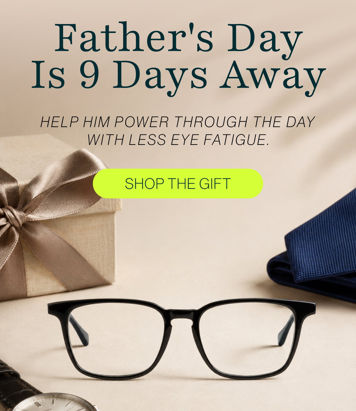 Father's Day Is 9 Days Away
