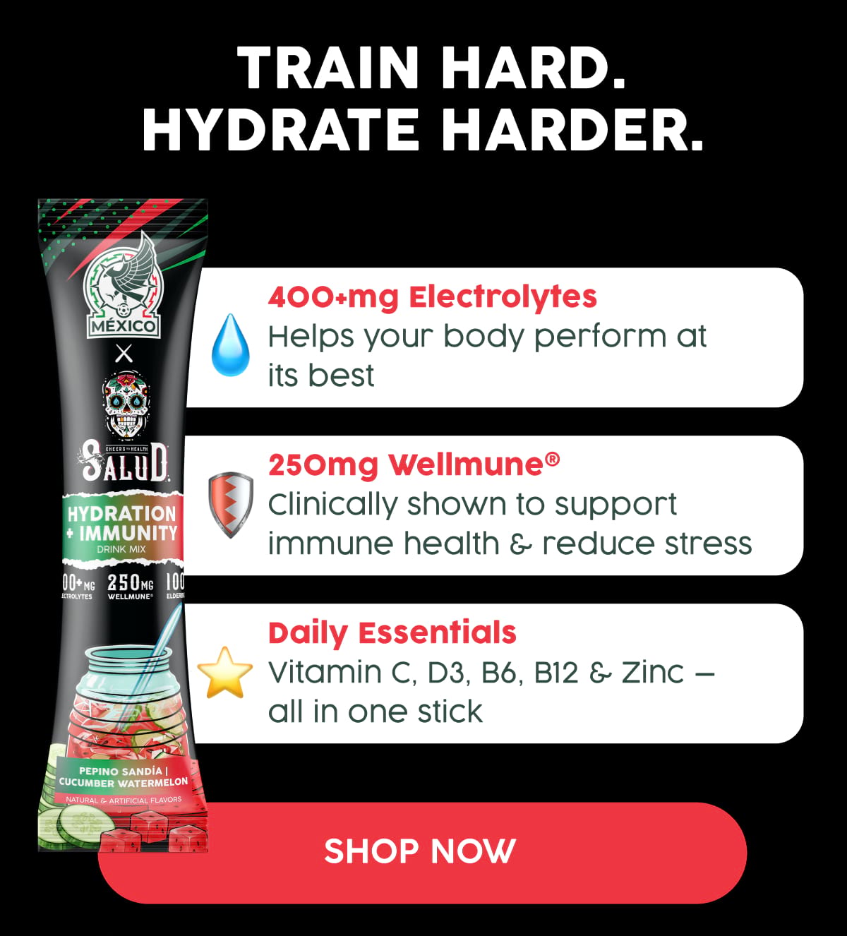 Train Hard. Hydrate Harder. 400+mg Electrolytes Helps your body perform at its best. 250mg Wellmune® Clinically shown to support immune health & reduce stress. Daily Essentials Vitamin C, D3, B6, B12 & Zinc — all in one stick. Shop Now