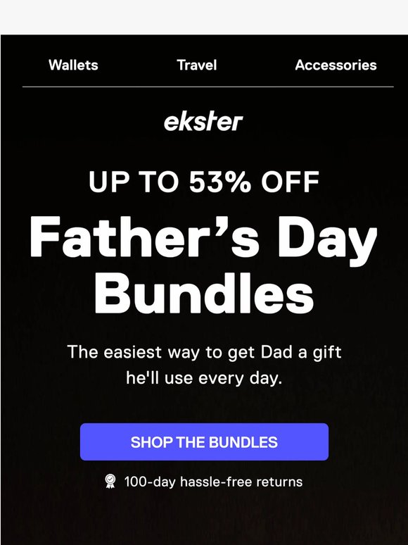 Save on Father’s Day Bundles