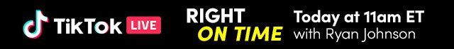 Right on Time - TikTok LIVE Today @ 11am ET