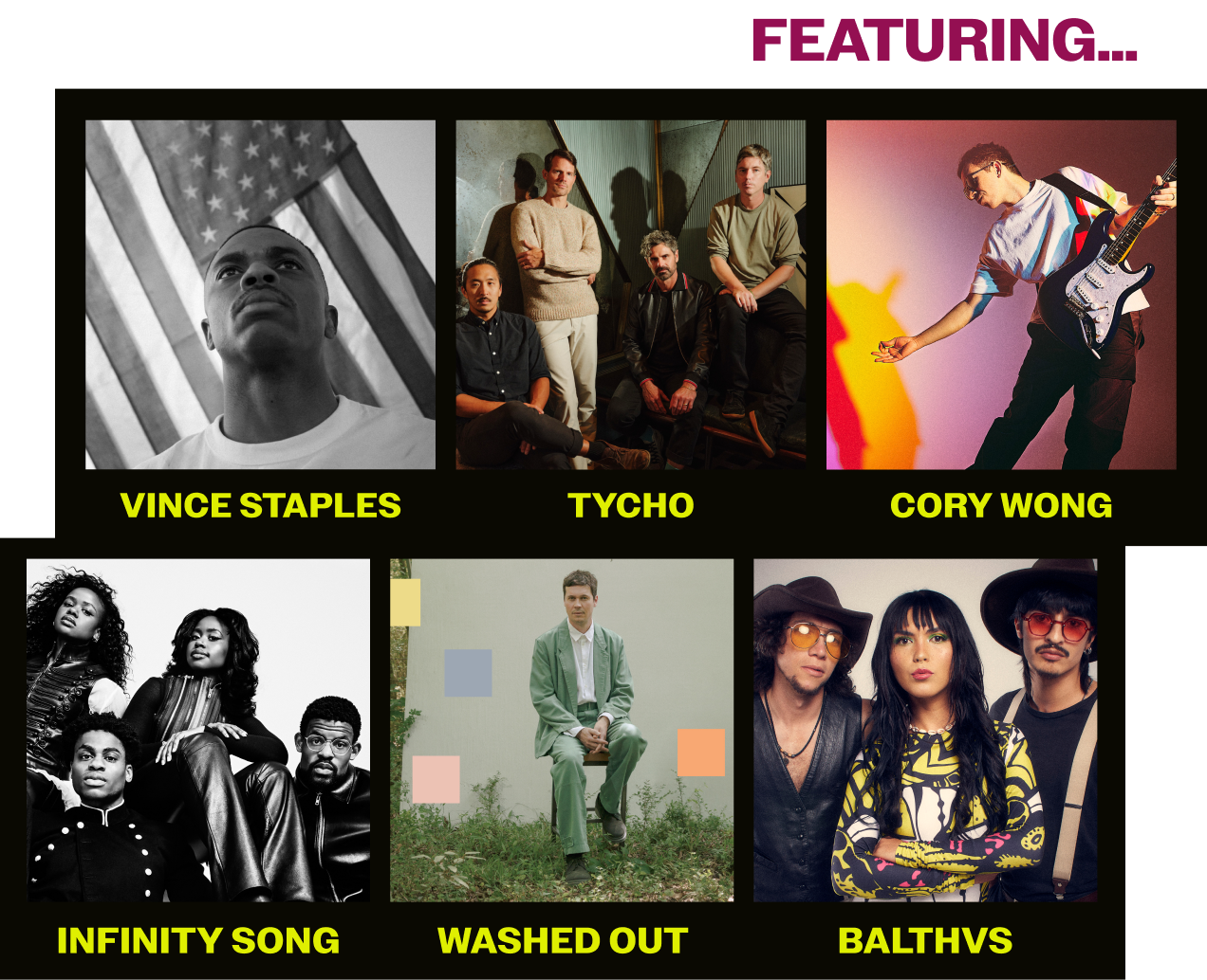 VINCE STAPLES | TYCHO | CORY WONG WASHED OUT | INFINITY SONG | BALTHVS