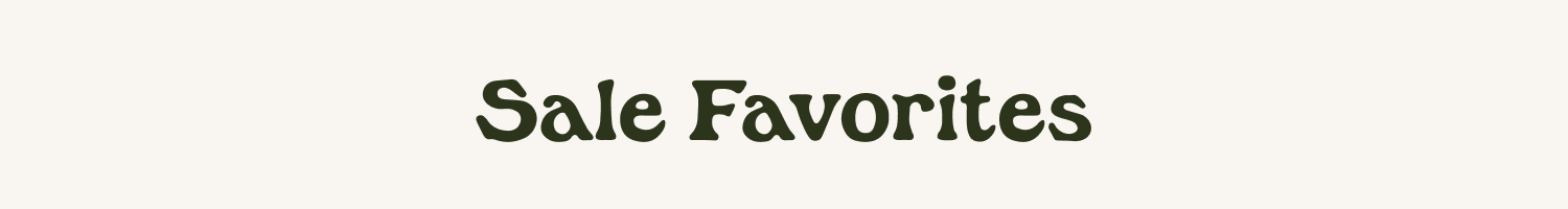 Sale Faves