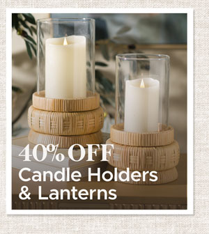 Candle Holders and Lanterns