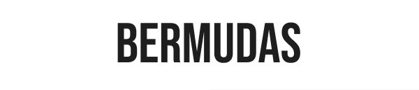 BERMUDAS