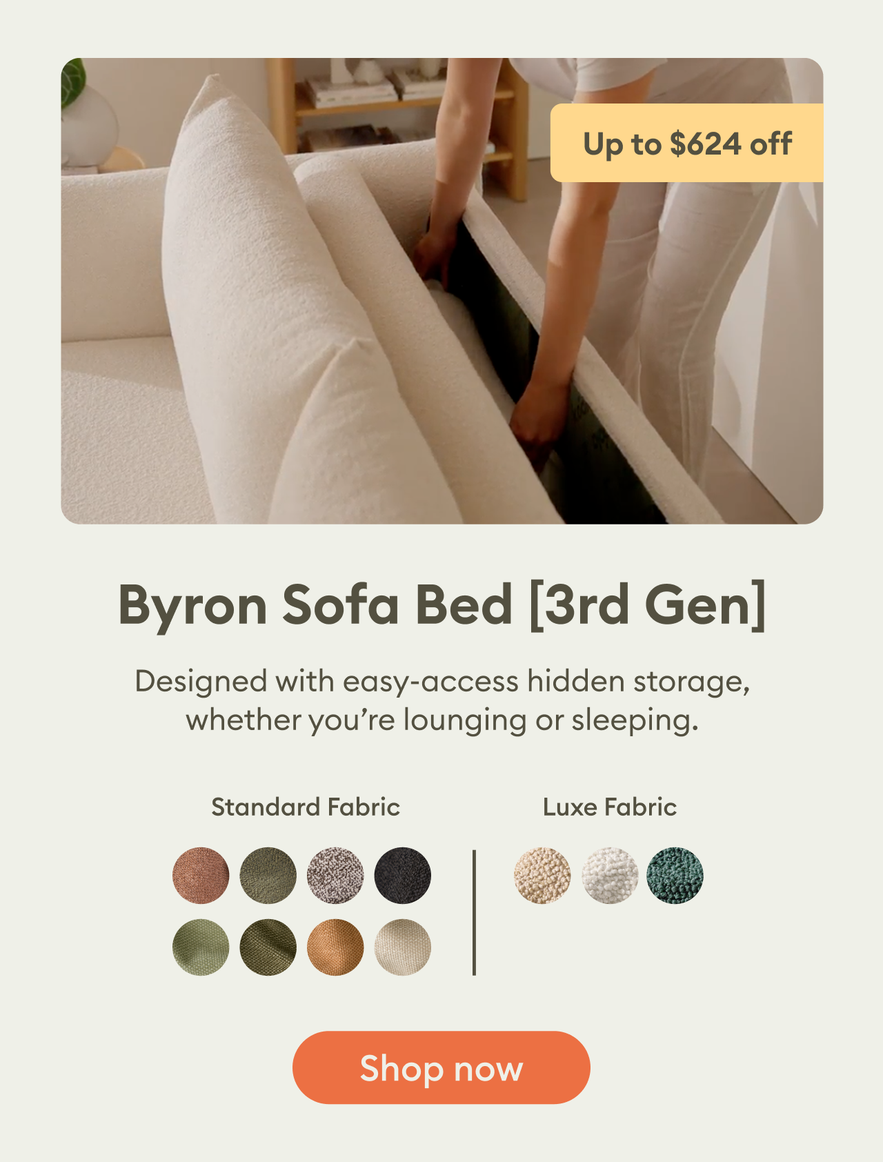 Byron Sofa Bed [3rd Gen] on sale — up to $624 off. Designed with easy-access hidden storage to keep everyday essentials close at hand while lounging or sleeping. Shop now.