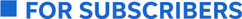 For subscribers