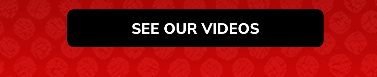 SEE OUR VIDEOS 