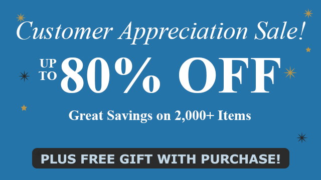 Customer Appreciation Sale! Up to 80% Off