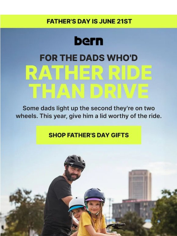 for the Dad's who'd rather ride than drive