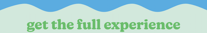 get the full experience