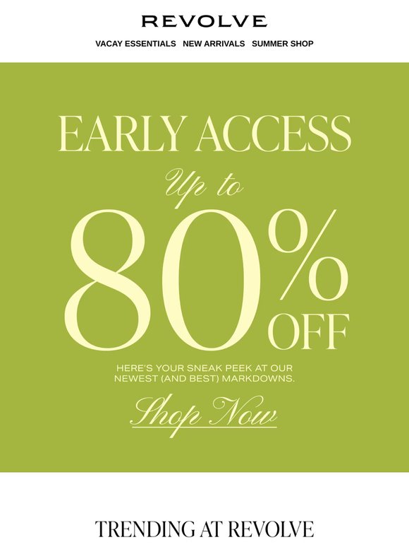 YOU’VE RECEIVED EARLY SALE ACCESS