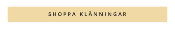 SHOPPA KLÄNNINGAR