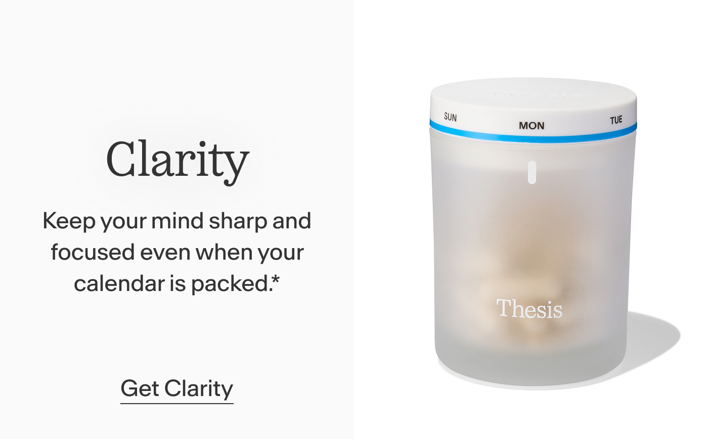 Clarity | Keep your mind sharp and focused even when your calendar is packed.* | Get Clarity