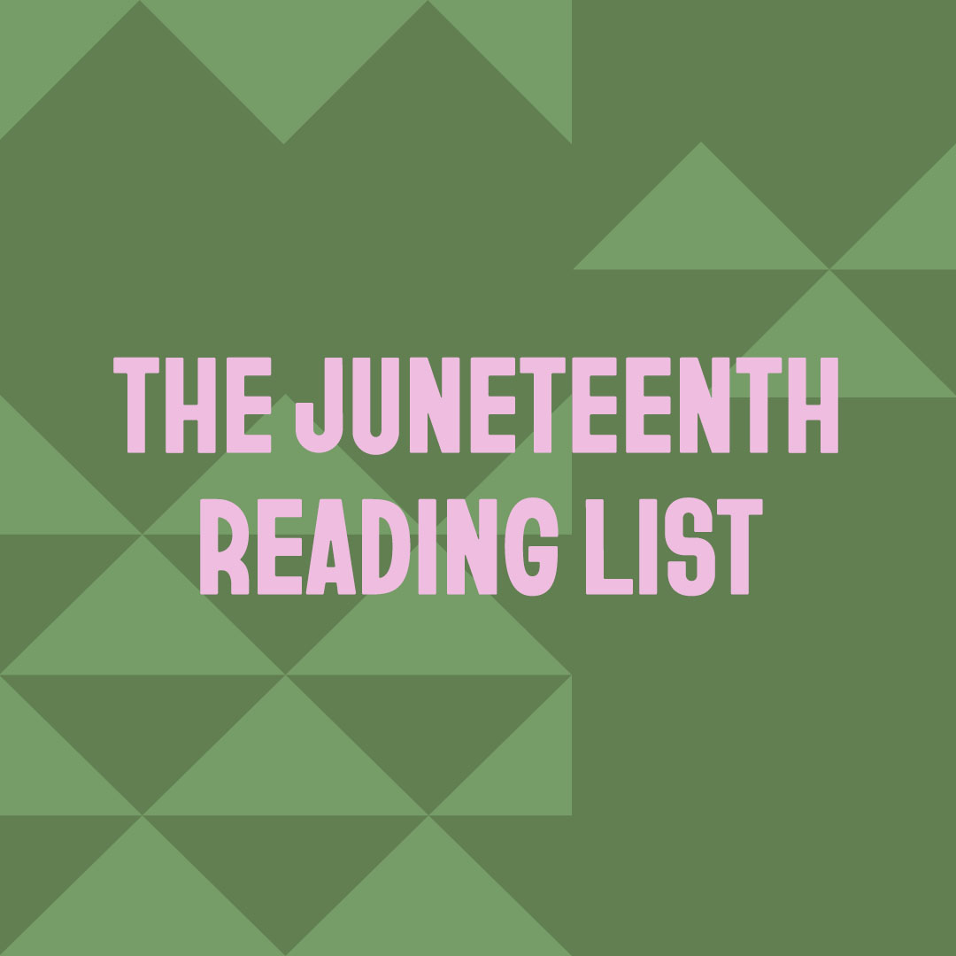 The Juneteenth Reading List
