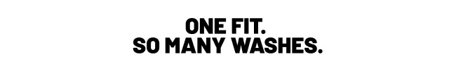One fit. So many washes.
