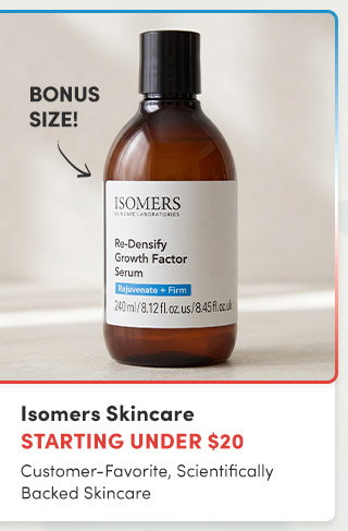 Isomers Skincare | Starting Under $20 | Customer-Favorite, Scientifically Backed Skincare