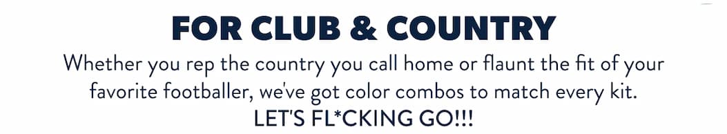 For Club and Country