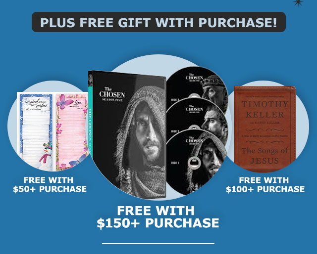 Plus Free Gifts with Purchase! Memo Pads Free with purchase of $50+ | Free Book with Purchase of $100+ | Free Season 5 The Chosen DVDs with Purchase of $150+
