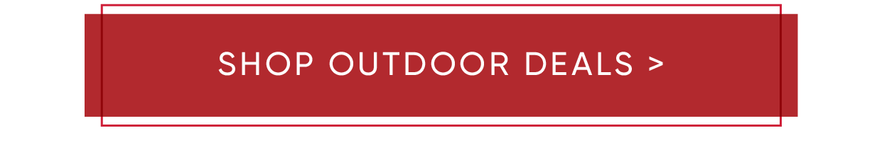 Shop Outdoor Deals