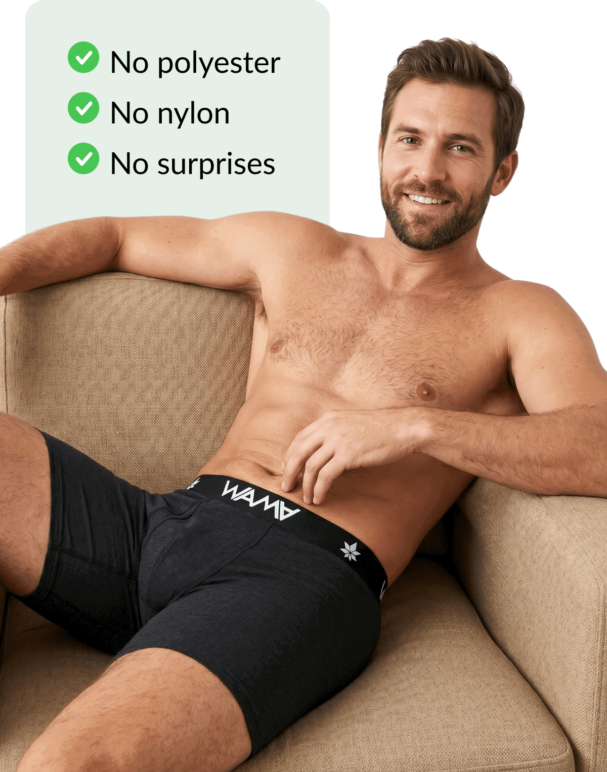 No polyester. No nylon. No surprises