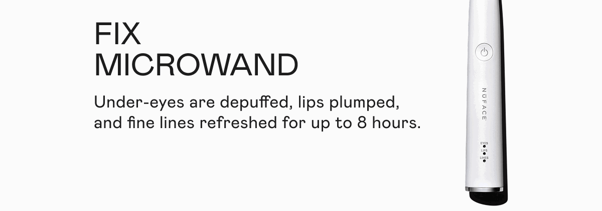 FIX MicroWand | Targets the areas that show fatigue first.  Under-eyes are depuffed, lips plumped, and fine lines refreshed for up to 8 hours.