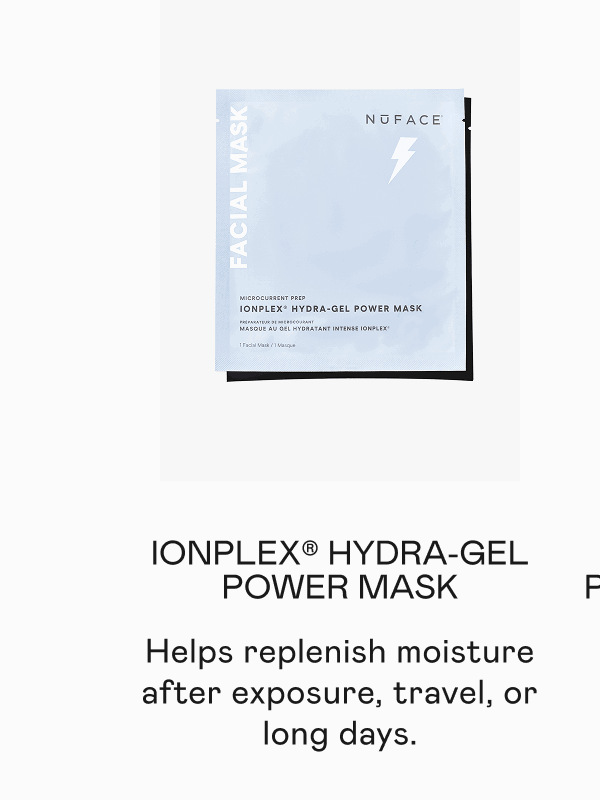 IonPlex® Hydra-Gel Power Mask - Helps replenish moisture after exposure, travel, or long days.