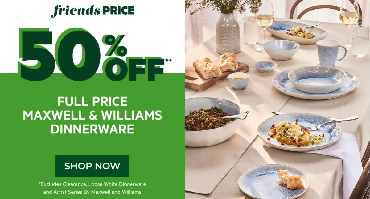 50% off full price maxwell & williams dinnerware