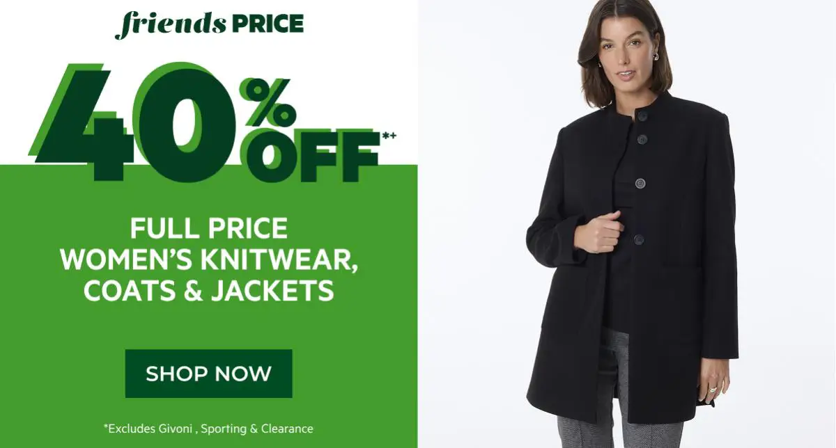 40% off full price knitwear, coats & jackets