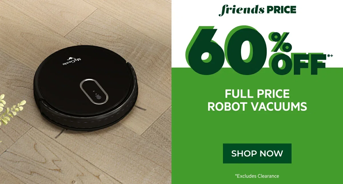 60% off full price robot vacuums