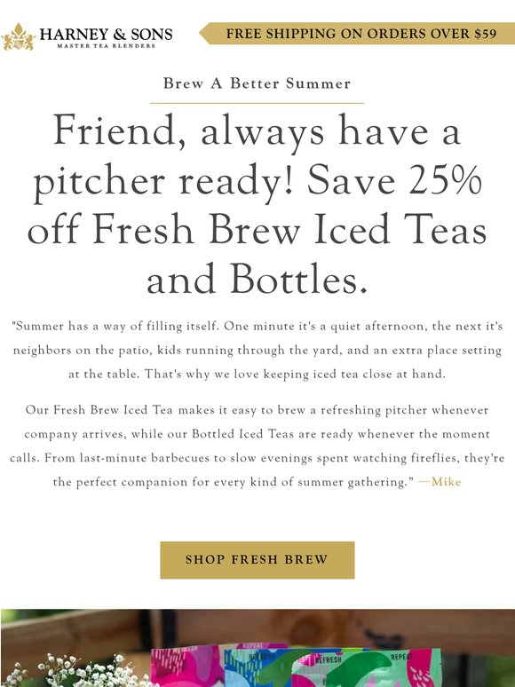 😎  Stock up and save 25% on iced tea favorites!