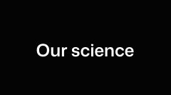 Our Science