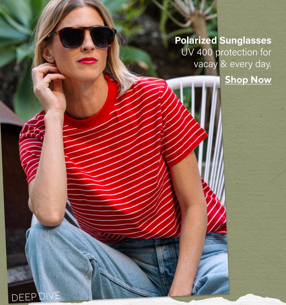Polarized Sunglasses UV 400 protection for vacay & every day. Shop Now sunday scaries ROOKIE Polarized Polarized TEE TIME Reading Sunglasses Choose your strength through the entire lens for a stylish poolside book look. Shop Now HARBOR AIRPLANE MODE Polarized, Reading, Bifocal Polarized, Reading, Bifocal harbor Bifocal Sunglasses The best of both worlds, with clear vision up top and reading correction below. Shop Now AIRPLANE MODE TEE TIME Polarized, Reading, Bifocal Polarized, Reading, Bifocal Find Your New Fave